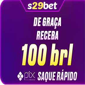 s29bet Ganhe R$ 100,00 Gratis